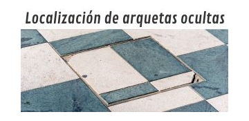 Localización de arquetas ocultas